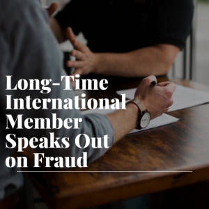 Long-time international member speaks out on fraud